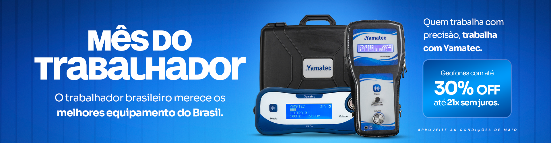 Mês do Trabalhador Yamatec